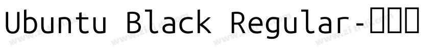 Ubuntu Black Regular字体转换 Ubuntu Black Regular字体转换